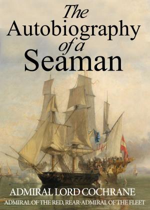 Cover of the book The Autobiography of a Seaman by C. E. Montague