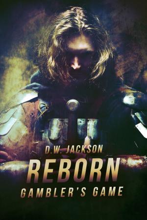 Cover of the book Reborn: Gambler's Game by Maria Jackson