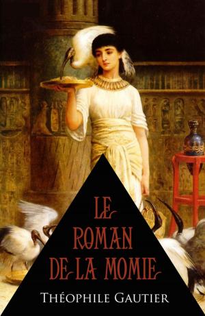 Cover of the book Le Roman De La Momie (Annoté) by Rubén Darío
