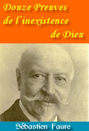 Cover of the book Douze Preuves de l’inexistence de Dieu by Tacite, Jean-Louis Burnouf