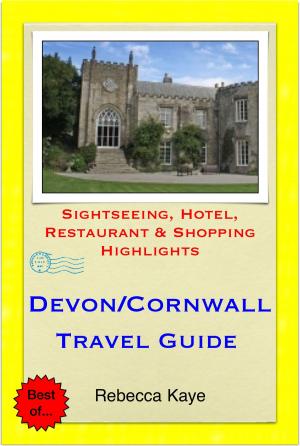 Cover of Devon & Cornwall Travel Guide - Sightseeing, Hotel, Restaurant & Shopping Highlights (Illustrated)