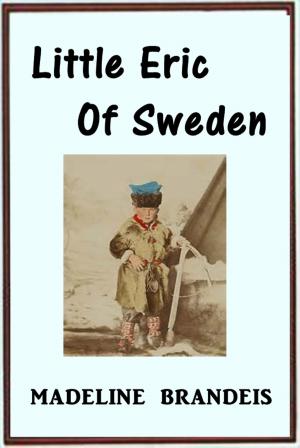 Cover of the book Little Eric of Sweden by Walter McRoberts