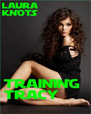 Cover of the book Training Tracy by Laura Knots