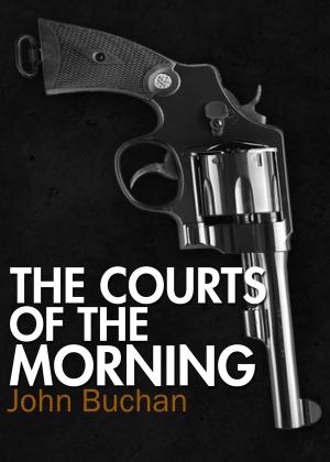 Cover of the book The Courts of the Morning by Eugène Cormon, Jacques Offenbach, Hector Crémieux