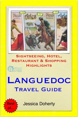 Book cover of Languedoc, France Travel Guide - Sightseeing, Hotel, Restaurant & Shopping Highlights (Illustrated)