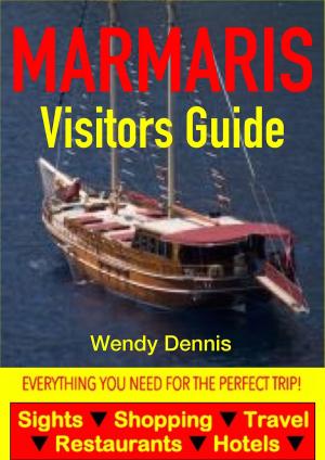 Cover of Marmaris Visitors Guide - Sightseeing, Hotel, Restaurant, Travel & Shopping Highlights