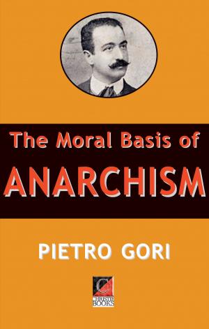 Book cover of The Moral Basis of Anarchism