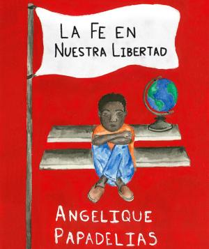 Cover of the book La Fe en Nuestra Libertad by Jack Windollar
