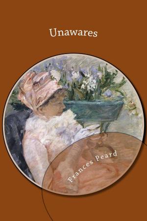 Cover of the book Unawares by Maud E. Morrow