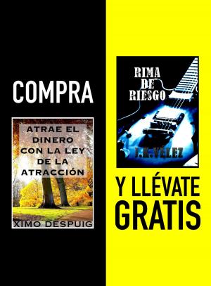 Cover of the book Compra ATRAE EL DINERO CON LA LEY DE LA ATRACCIÓN y llévate gratis RIMA DE RIESGO by J. K. Vélez, Berto Pedrosa