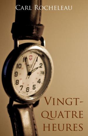 Book cover of Vingt-quatre heures