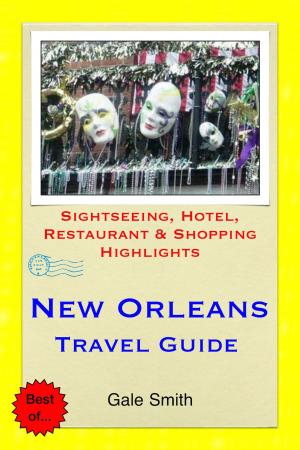 Cover of New Orleans, Louisiana Travel Guide - Sightseeing, Hotel, Restaurant & Shopping Highlights (Illustrated)