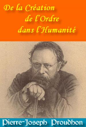 Cover of the book De la Création de l’Ordre dans l’Humanité by Tacite, Jean-Louis Burnouf