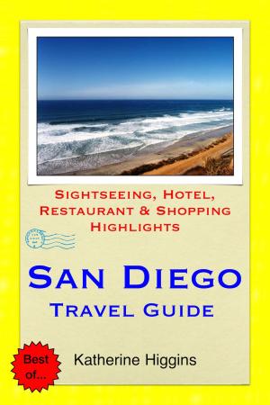 Cover of San Diego Travel Guide - Sightseeing, Hotel, Restaurant & Shopping Highlights (Illustrated)