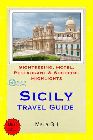 Cover of Sicily, Italy Travel Guide - Sightseeing, Hotel, Restaurant & Shopping Highlights (Illustrated)