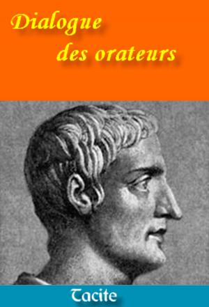 Cover of the book Dialogue des orateurs by Boèce, Louis Judicis de Mirandol