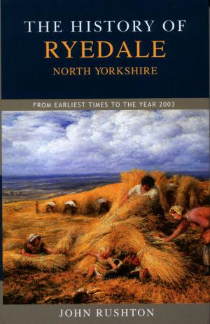 Cover of the book The History of Ryedale by Gordon Bell, Arthur Credland