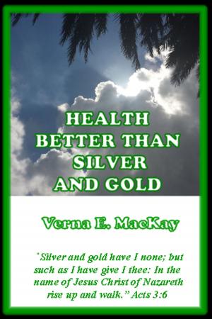 bigCover of the book Health Better Than Silver And Gold by 