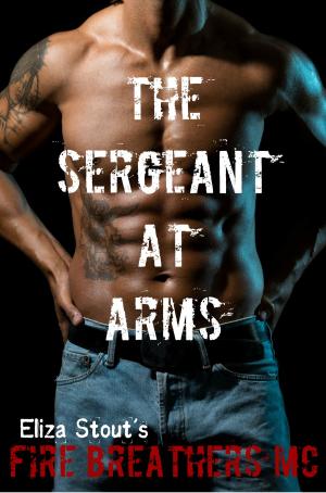 Cover of the book The Sergeant at Arms by Eliza Stout