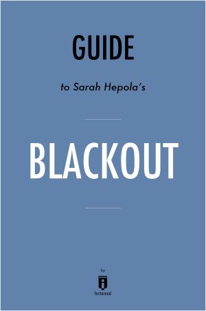 Cover of Guide to Sarah Hepola’s Blackout by Instaread