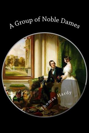 Cover of the book A Group of Noble Dames by Maud E. Morrow