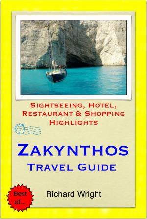Book cover of Zakynthos (Zante), Greece Travel Guide - Sightseeing, Hotel, Restaurant & Shopping Highlights (Illustrated)