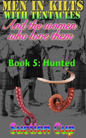 Cover of the book Book 5: Hunted by Suction Cup