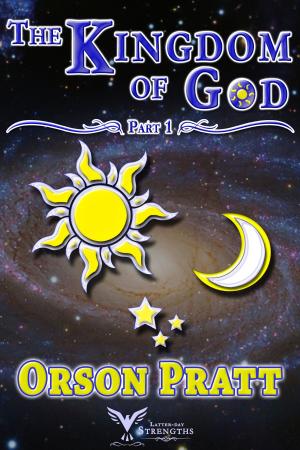 Cover of the book The Kingdom of God, part 1 by Daniel W. Jones