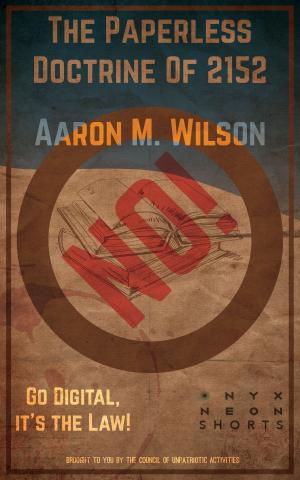 Cover of the book The Paperless Doctrine of 2152 by Alison Williams