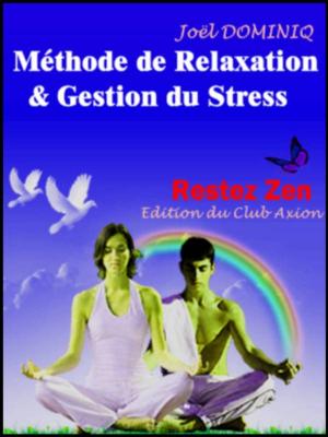 Cover of the book Méthode de Relaxation & Gestion du Stress by Marc Marshall