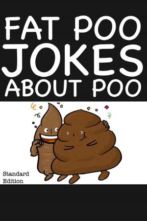 Book cover of Fat Poo Jokes About Poo
