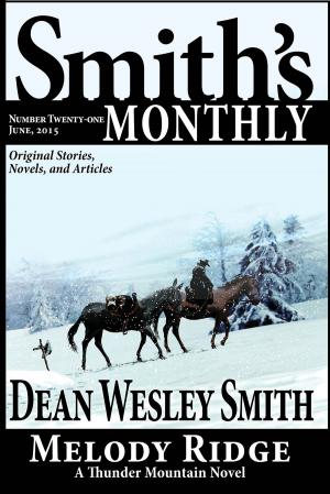 Cover of the book Smith's Monthly #21 by Dean Wesley Smith