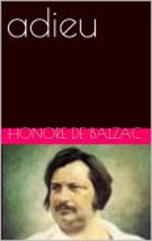Cover of the book adieu by Honore de Balzac