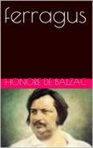 Cover of the book ferragus by Honore de Balzac