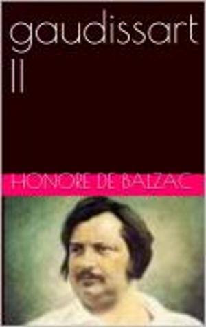 Cover of the book gaudissart II by Honore de Balzac