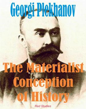 Cover of the book The Materialist Conception of History by Sicelo P Nkambule
