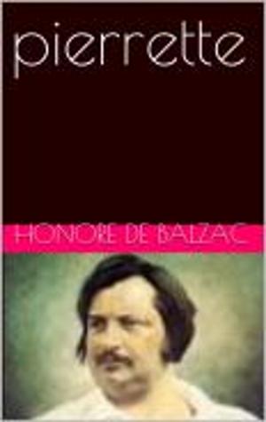 Cover of the book pierrette by Honore de Balzac