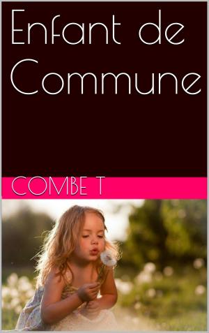 Cover of the book Enfant de Commune by Emile Montégut