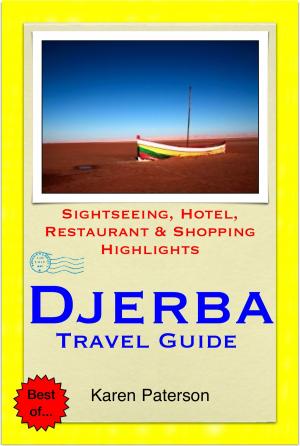 Cover of the book Djerba, Tunisia Travel Guide - Sightseeing, Hotel, Restaurant & Shopping Highlights (Illustrated) by Elizabeth Lawrence