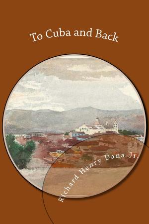 Cover of the book To Cuba and Back by James Fenimore Cooper