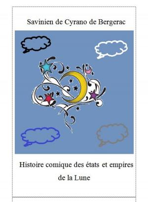 Cover of the book Histoire comique des états et empires de la Lune by Marie rosé Guirao