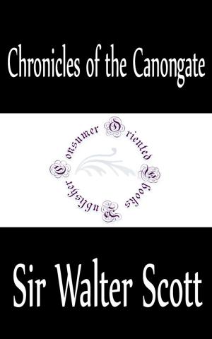 Cover of the book Chronicles of the Canongate by Jacob Abbott
