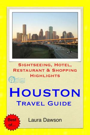 Cover of Houston, Texas Travel Guide - Sightseeing, Hotel, Restaurant & Shopping Highlights (Illustrated)
