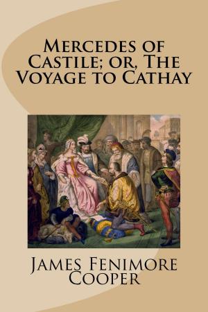 Cover of the book Mercedes of Castile; or, The Voyage to Cathay by S. Baring-Gould