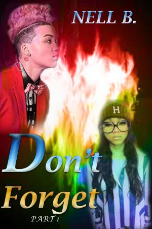 Cover of the book Dont forget by Neschka Angel