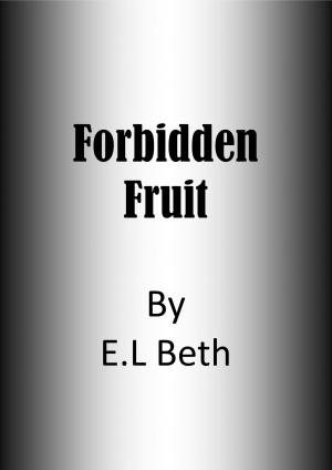 Cover of the book Forbidden Fruit by Kelly Sanders