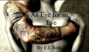 Cover of the book An Eye for an Eye by Milly Taiden