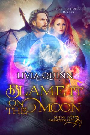Cover of the book Blame It on the Moon by Felicia Madura