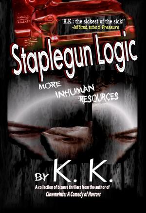 Book cover of Staplegun Logic: More Inhuman Resources