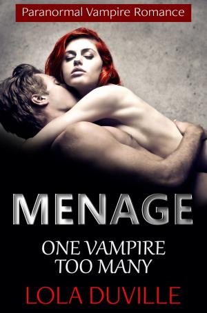 Cover of the book Menage Romance: One Vampire Too Many by Heather Beck